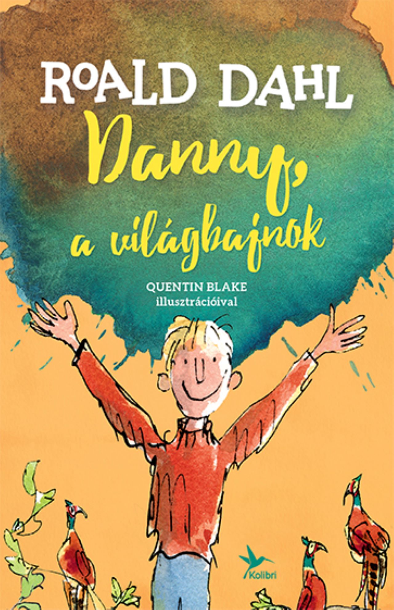 Dahl, Roald: Danny, a világbajnok