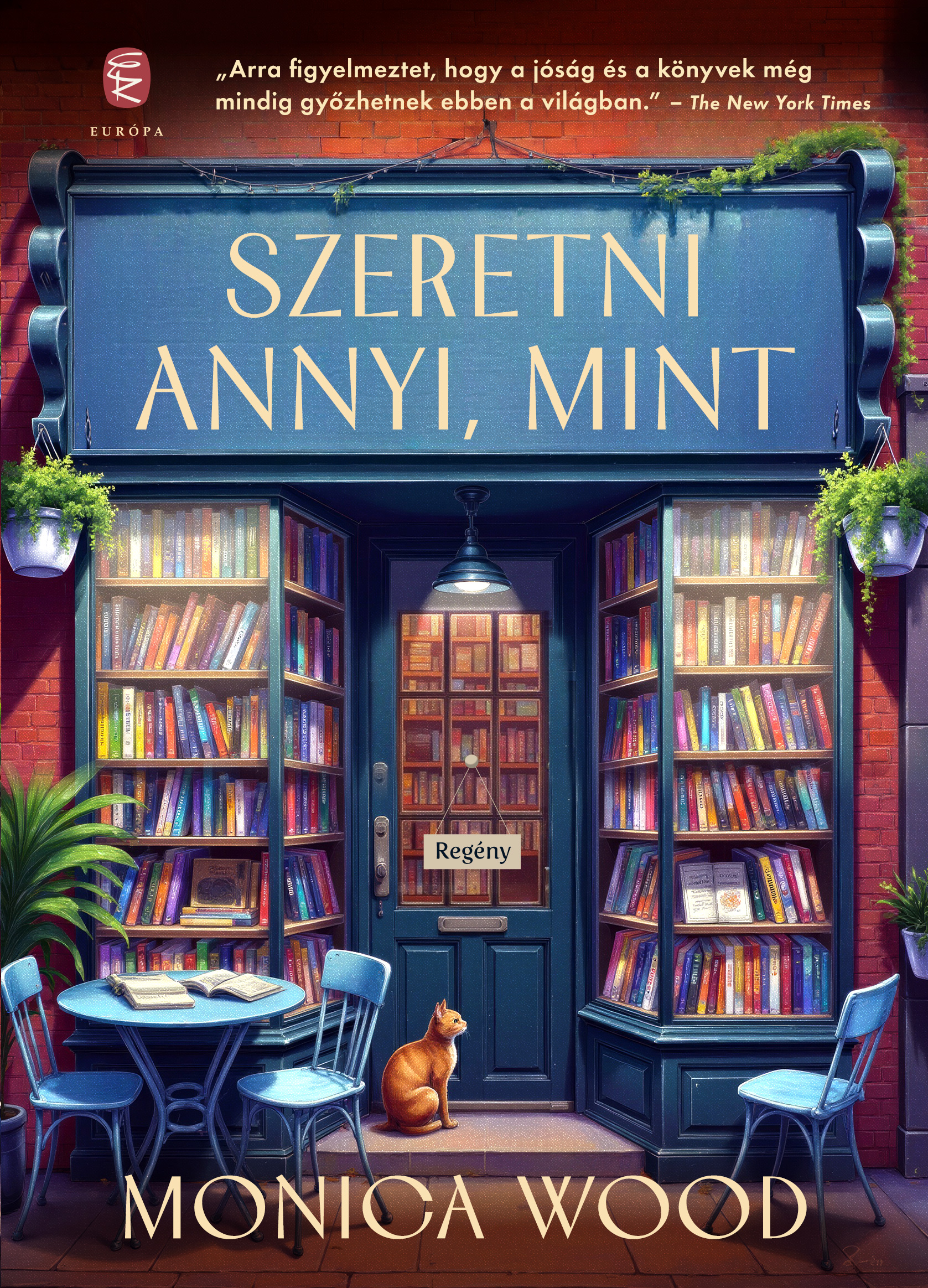 Monica Wood: Szeretni annyi, mint