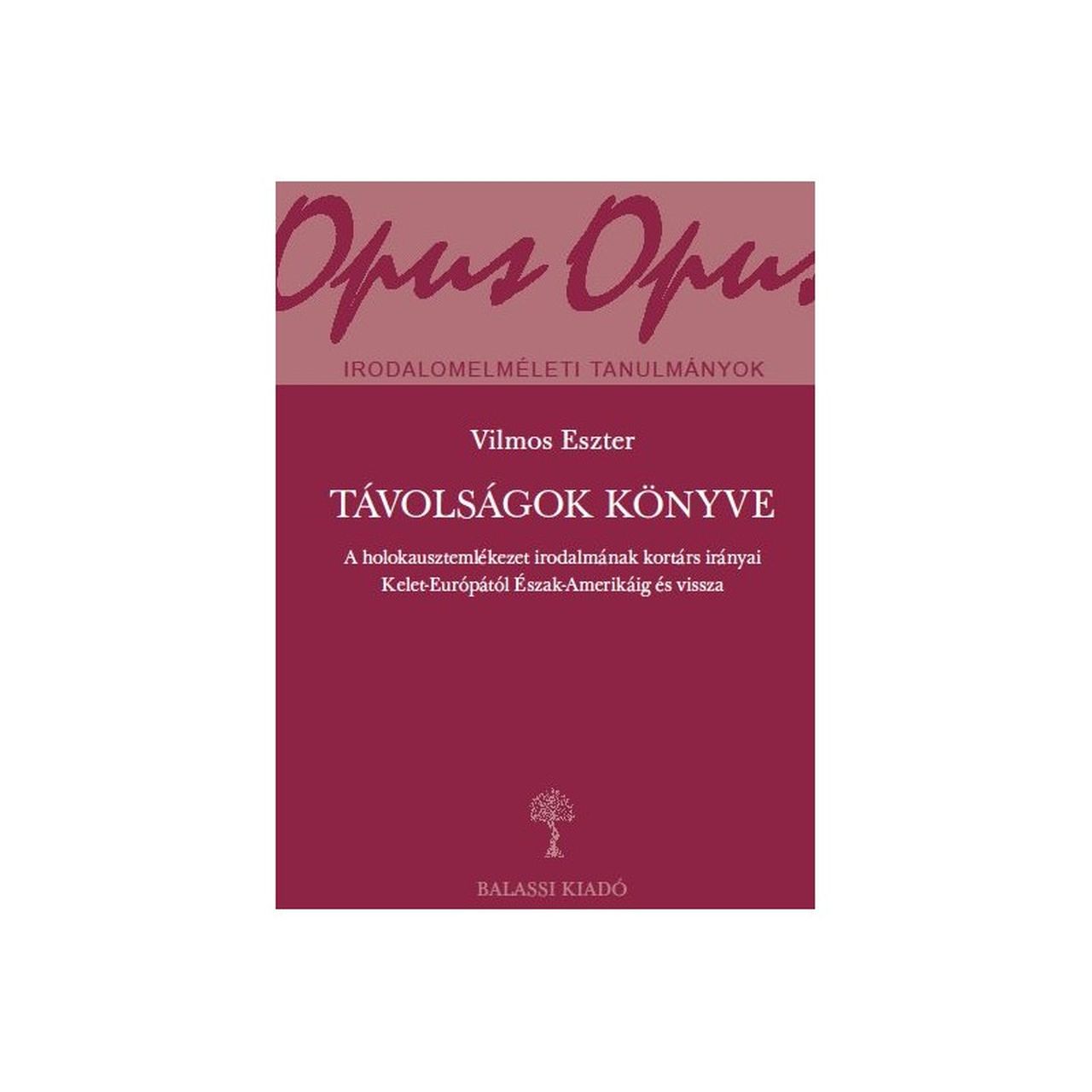 Vilmos Eszter: Távolságok könyve