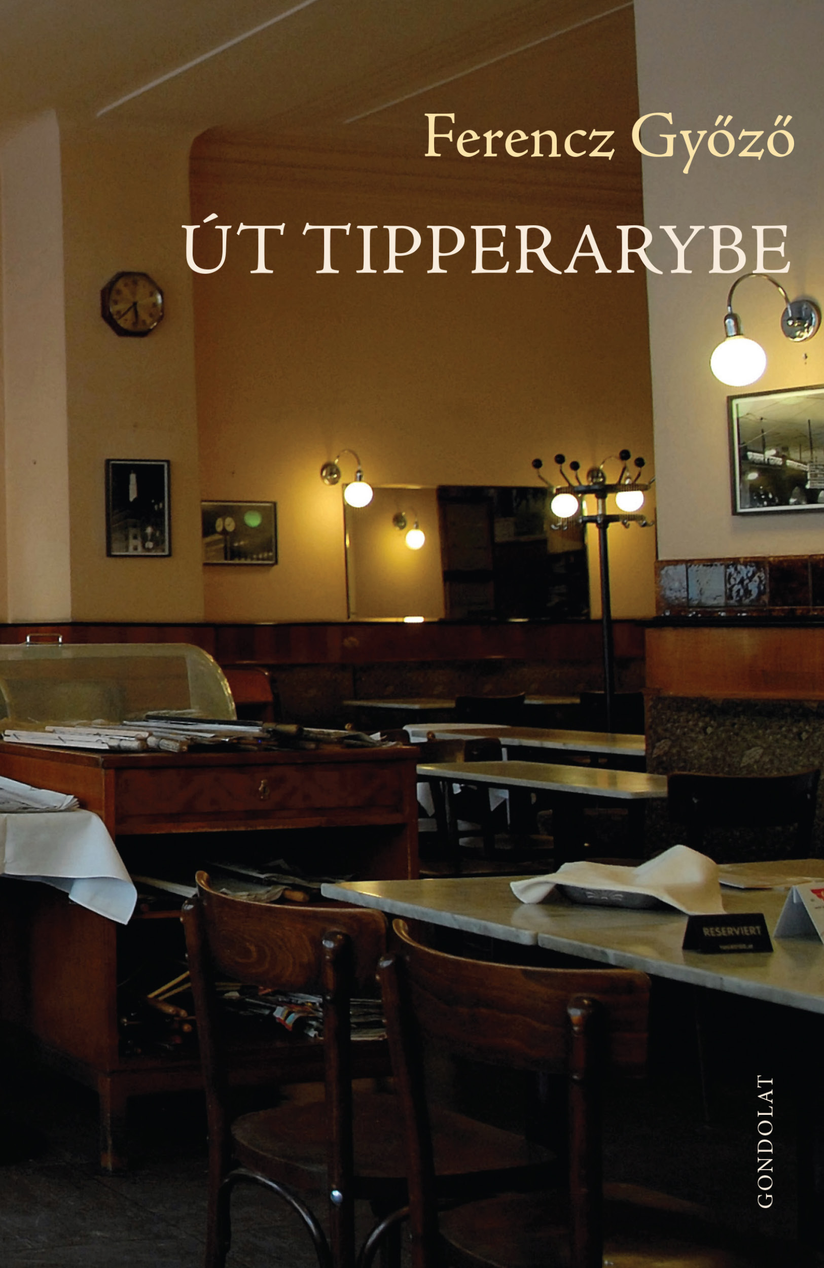 Ferencz Győző: Út Tipperarybe