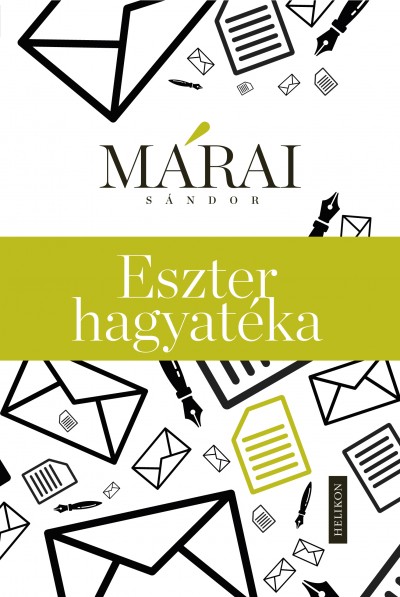 Márai Sándor: Eszter hagyatéka