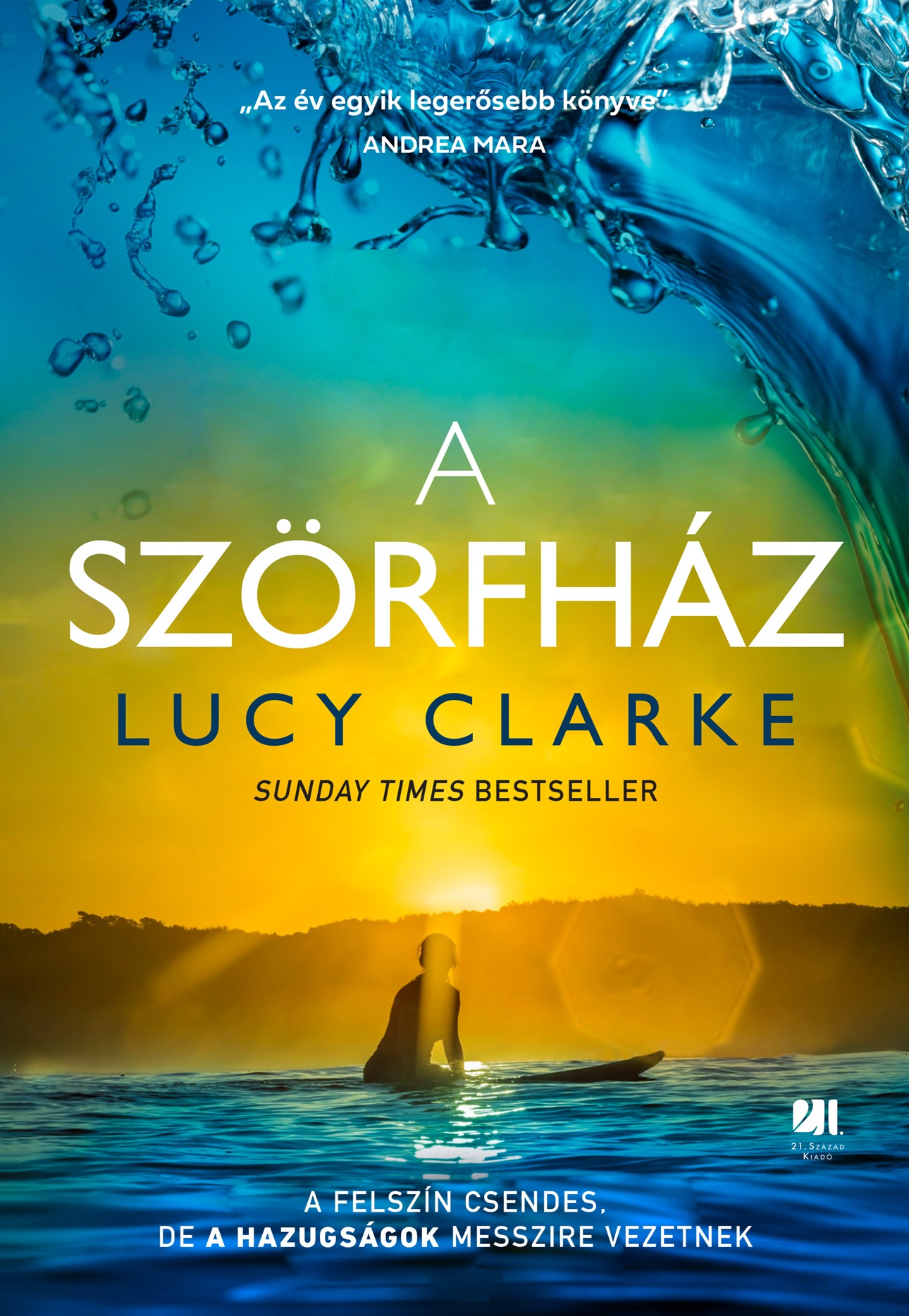 Clarke, Lucy: A szörfház