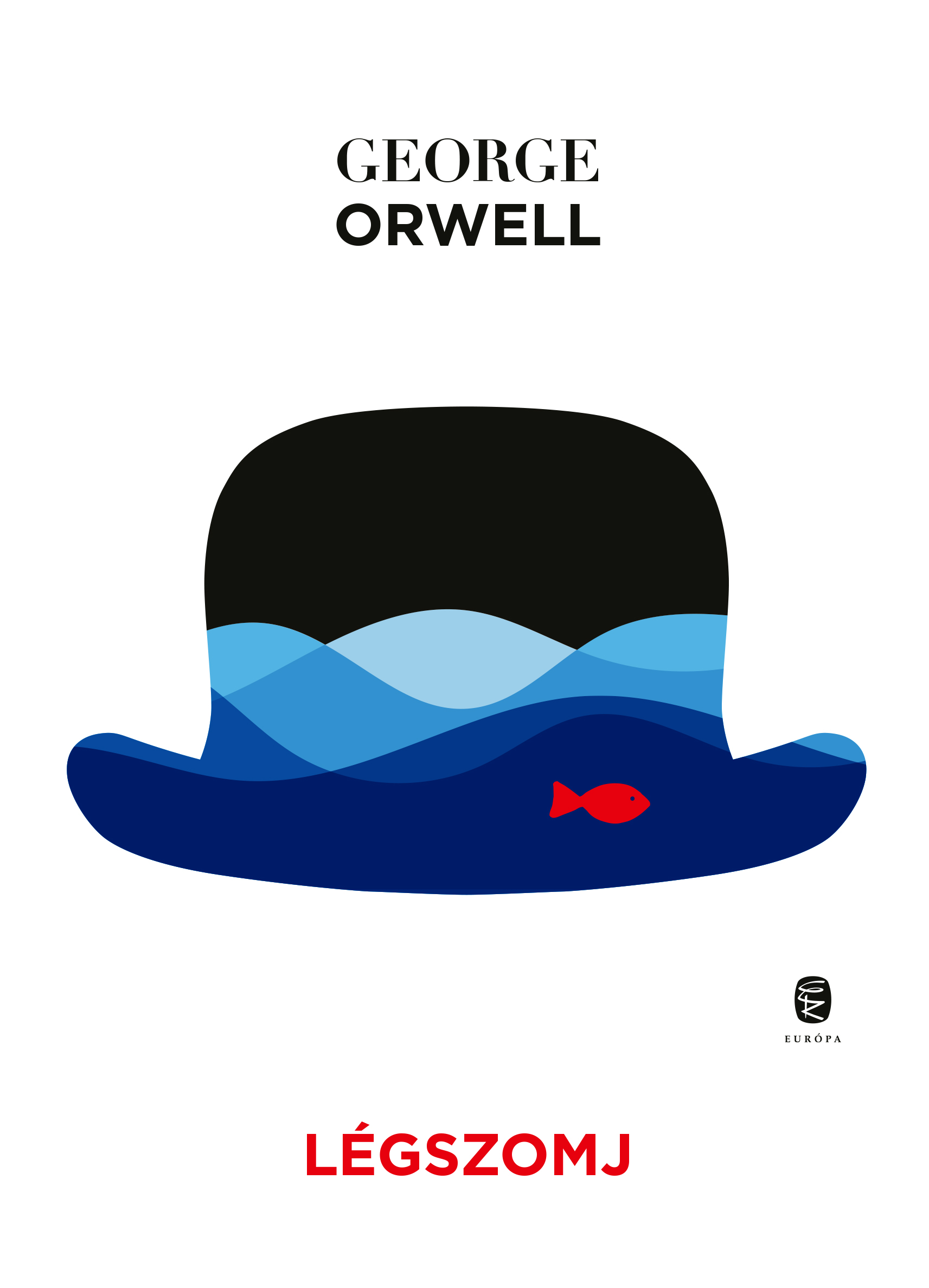 George Orwell: Légszomj