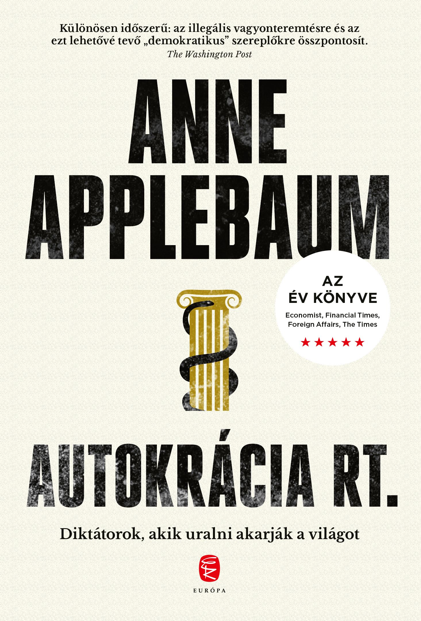 Applebaum, Anne: Autokrácia Rt.