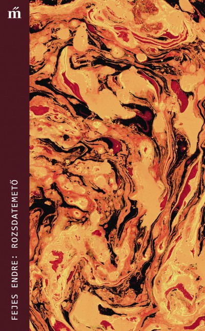Fejes Endre: Rozsdatemető – Magvető zsebkönyvtár