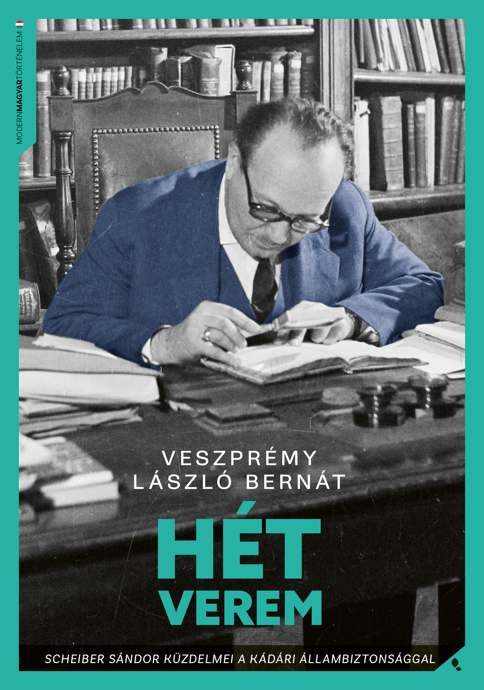 Veszprémy László Bernát: Hét verem