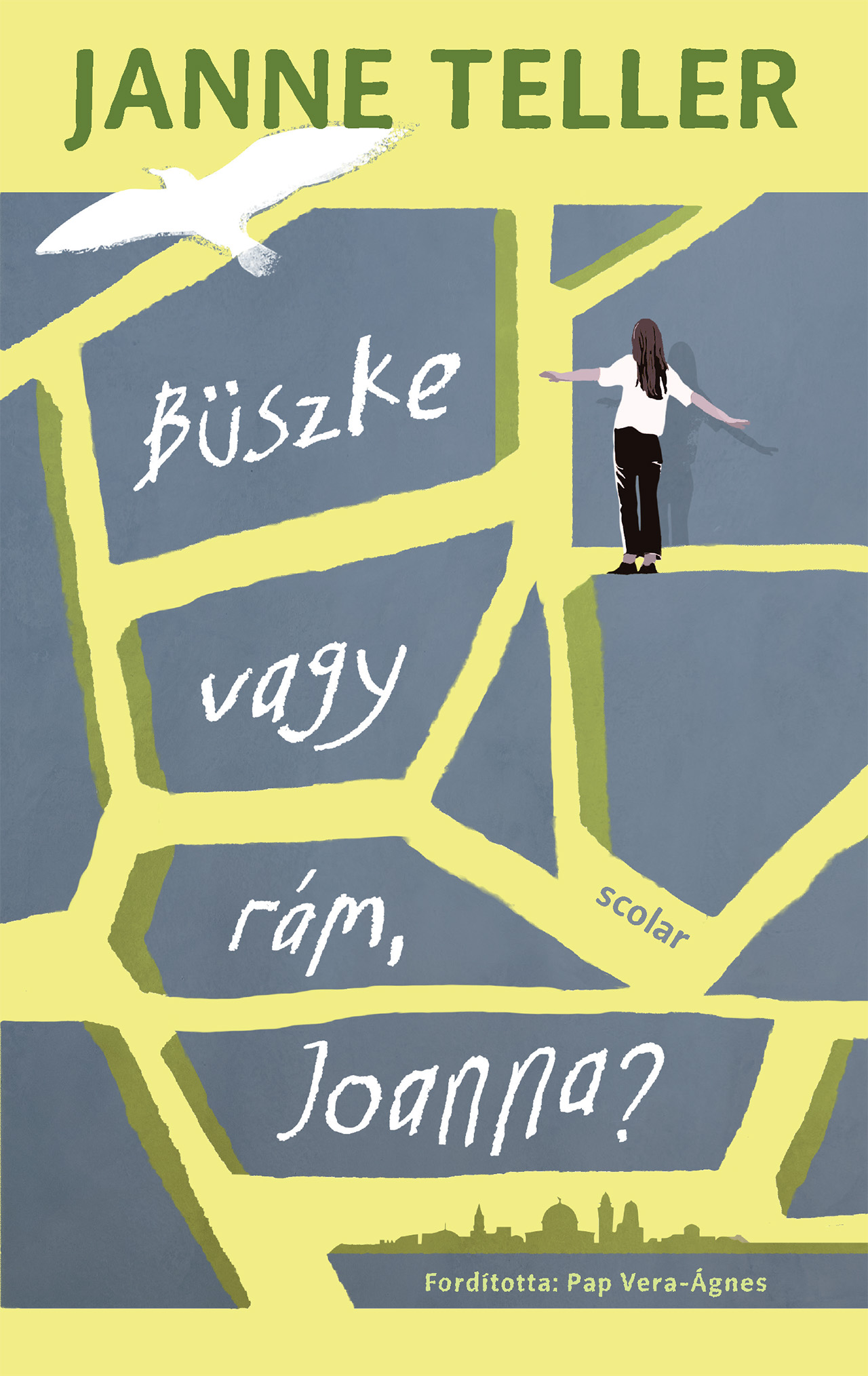 Janne Teller: Büszke vagy rám, Joanna?
