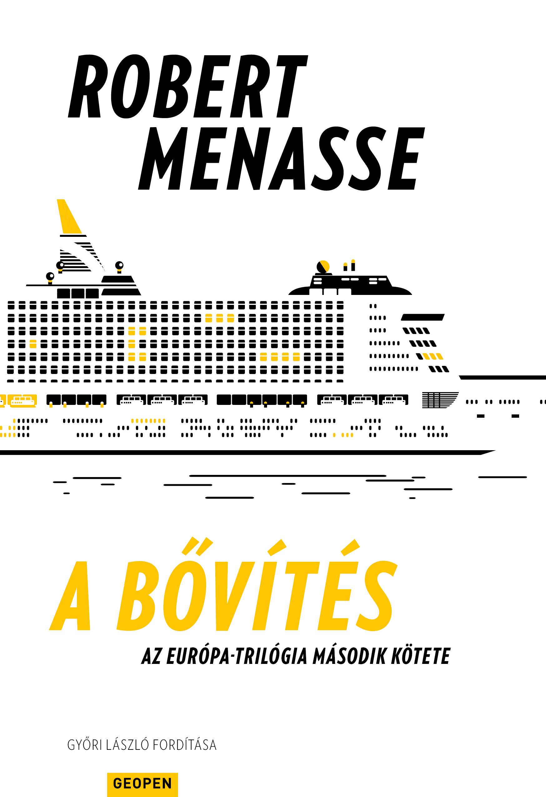 Robert Menasse: A bővítés