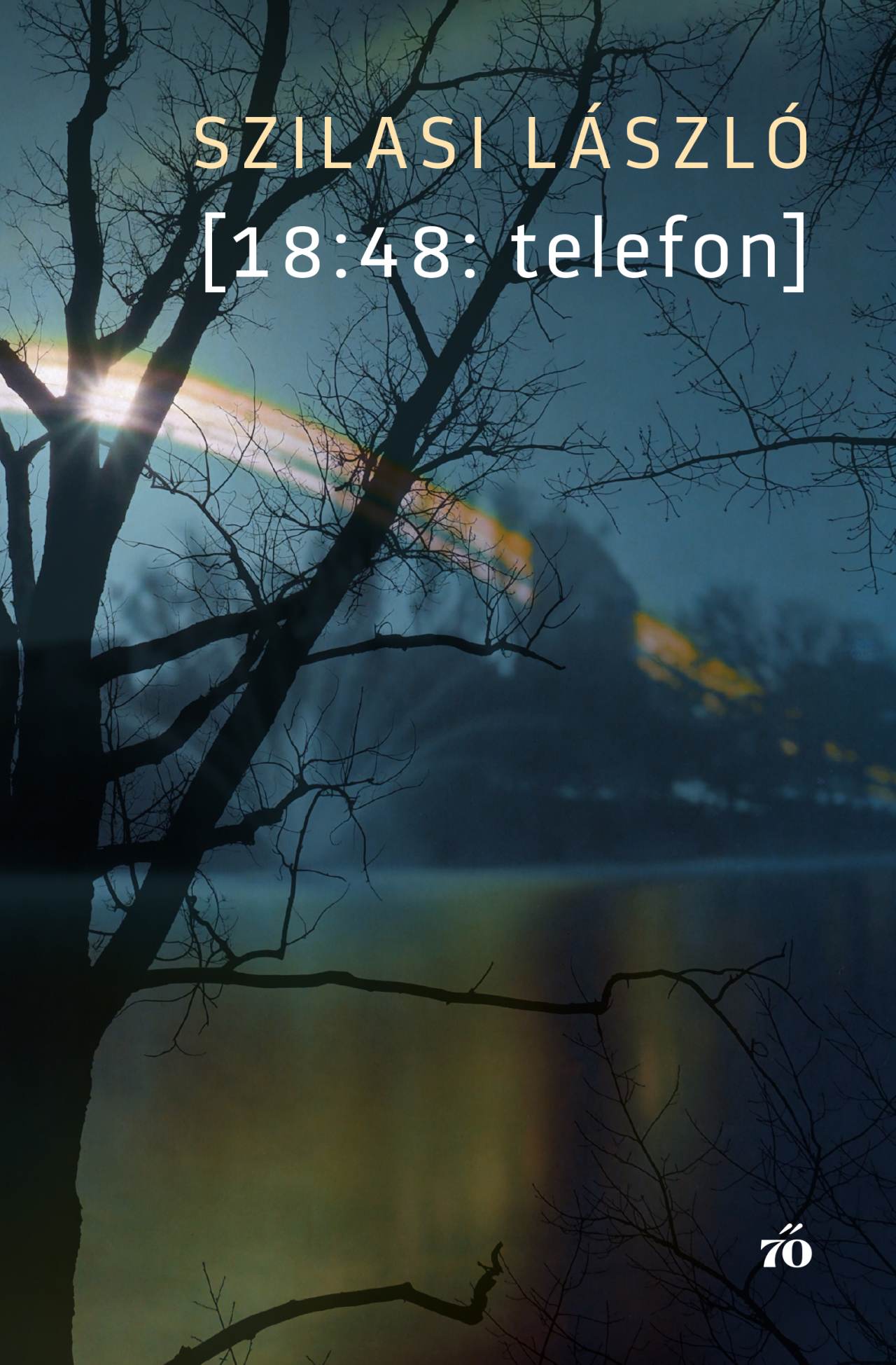 Szilasi László: (18:48: telefon)