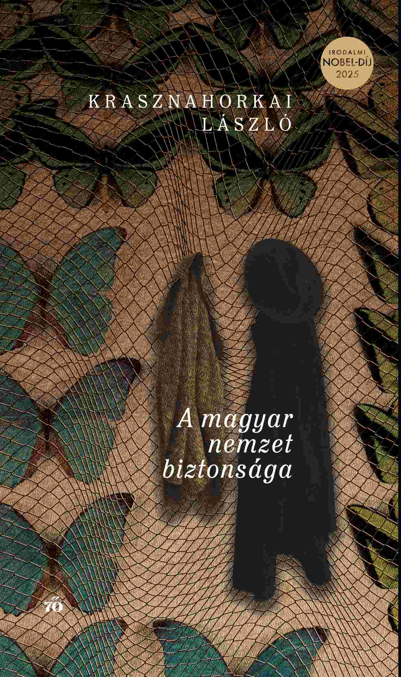 Krasznahorkai László: A magyar nemzet biztonsága