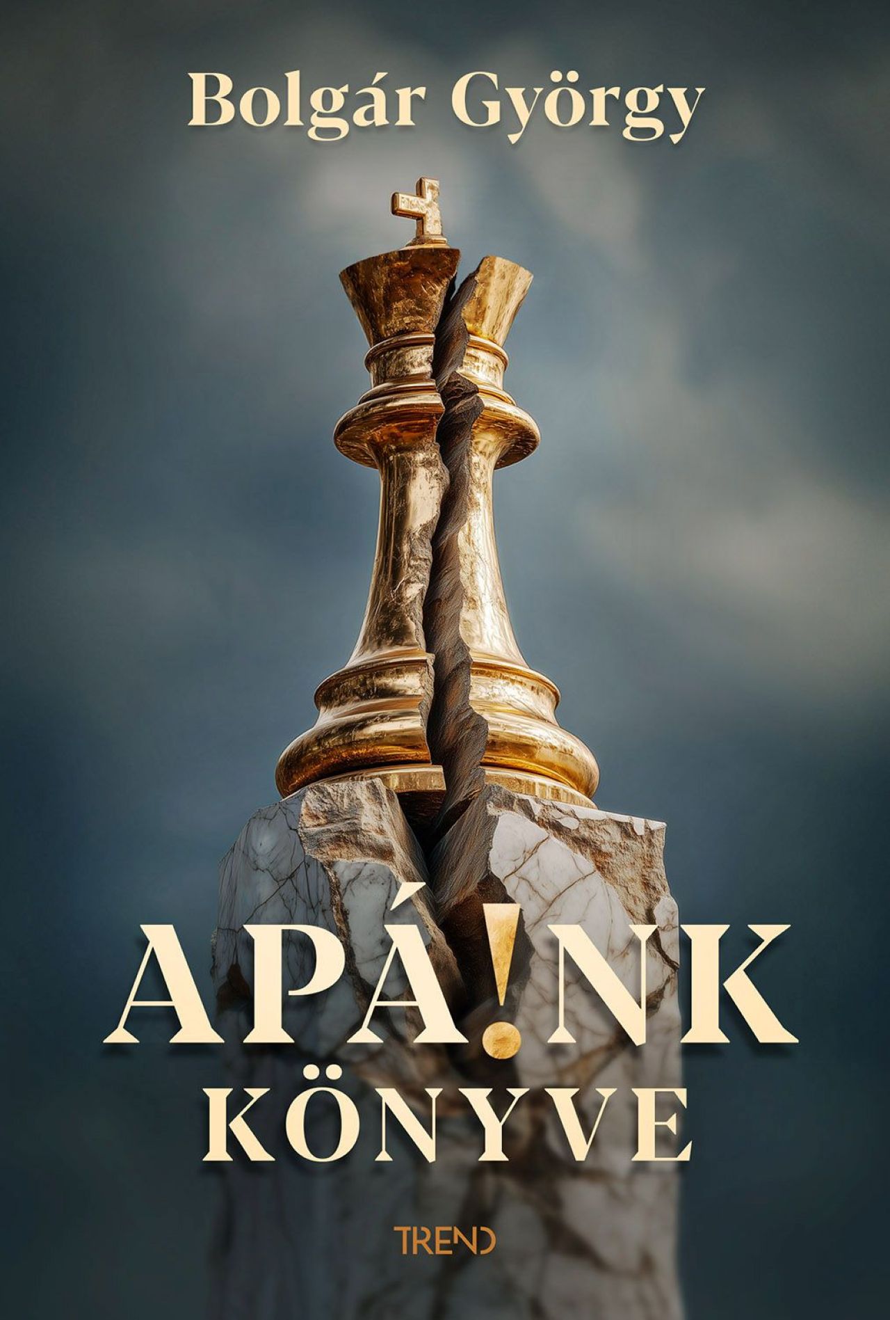 Bolgár György: Apá!nk könyve