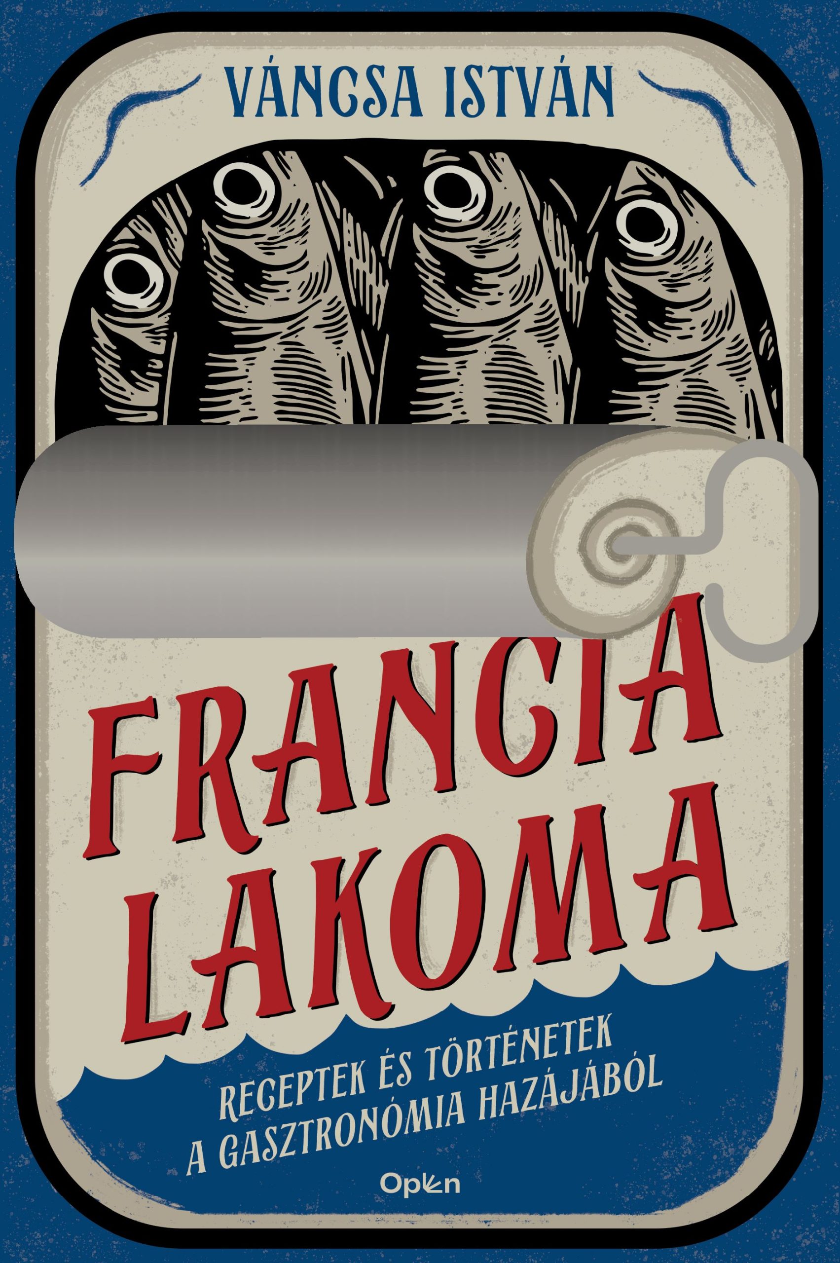 Váncsa István: Francia lakoma