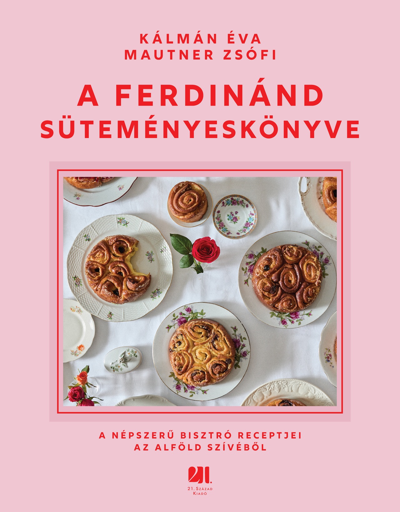 Kálmán Éva-Mautner Zsófi: A Ferdinánd süteményeskönyve
