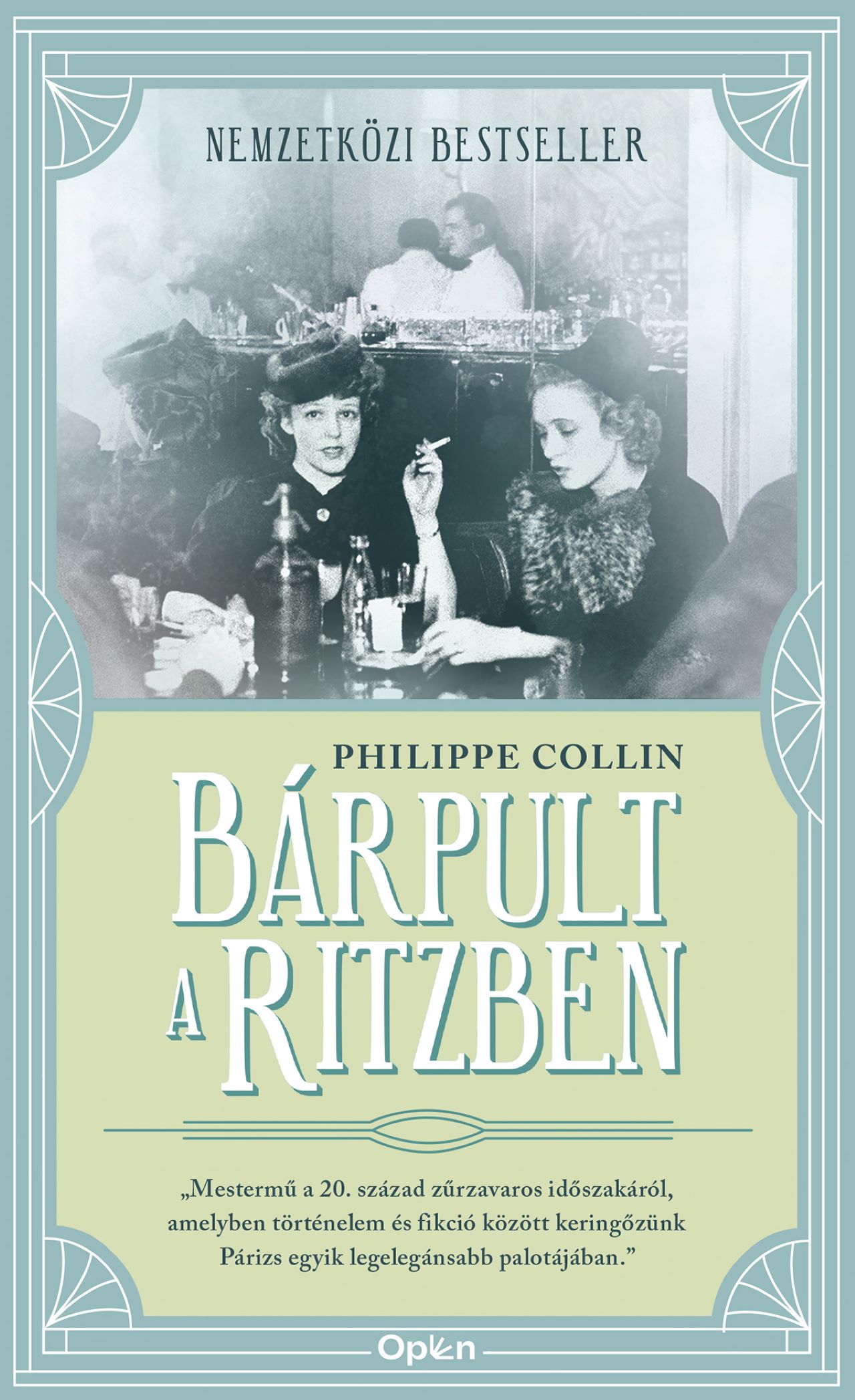 Collin, Philippe: Bárpult a Ritzben