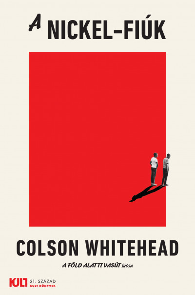 Colson Whitehead: A Nickel-fiúk