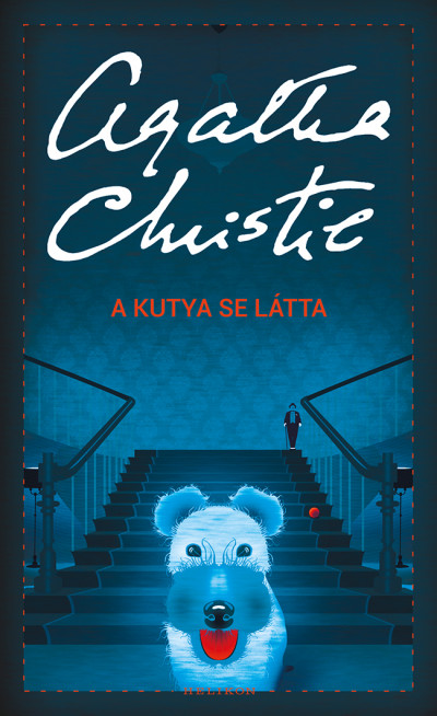 Agatha Christie: A kutya se látta