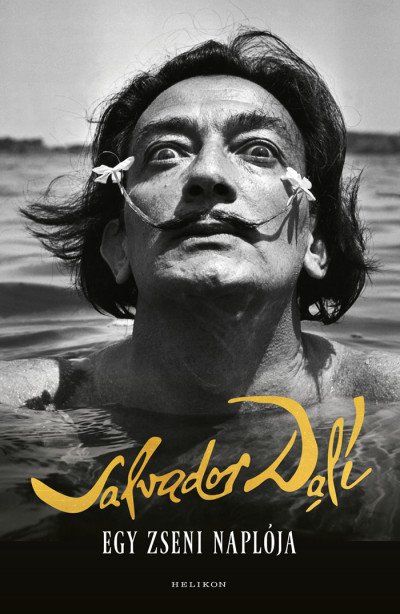 Salvador Dalí: Egy zseni naplója