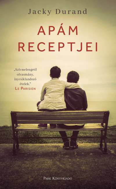 Jacky Durand: Apám receptjei