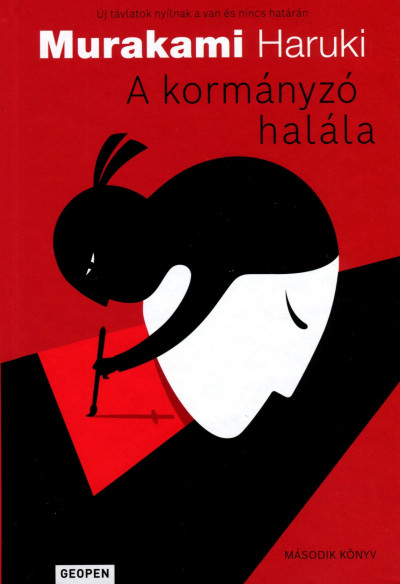 Murakami Haruki: A kormányzó halála – Második könyv