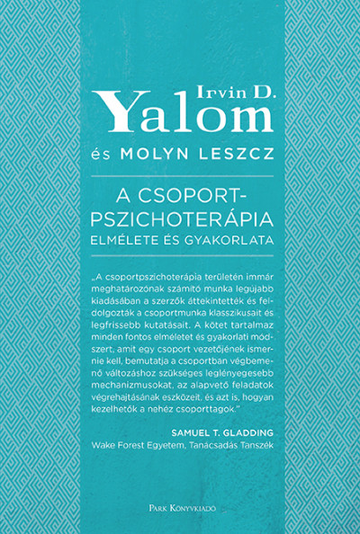 Molyn Leszcz – Irvin D. Yalom: A csoportpszichoterápia elmélete és gyakorlata