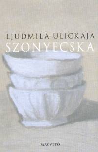Ulickaja, Ljudmilla: Szonyecska