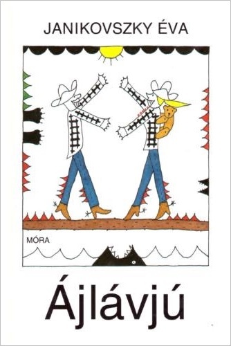 Janikovszky Éva: Ájlávjú