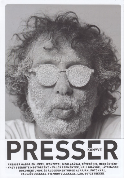 Presser Gábor: Presser könyve I.