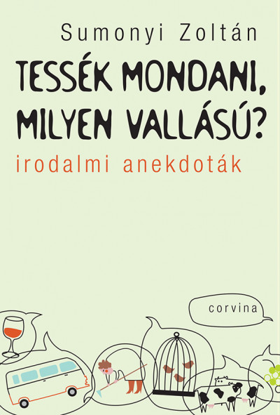 Sumonyi Zoltán: Tessék mondani,milyen vallású?