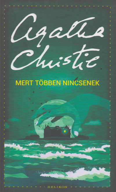 Agathe Christie: Mert többen nincsenek