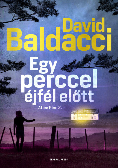 Baldacci, David: Egy perccel éjfél előtt