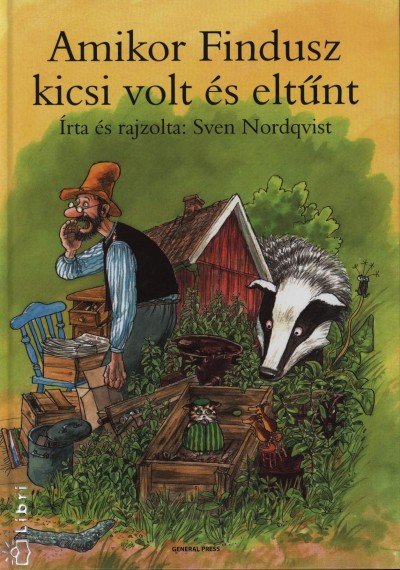 Sven Nordqvist: Amikor Findusz kicsi volt és eltűnt