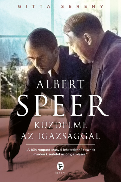 Gitta Sereny: Albert Speer küzdelme az igazsággal