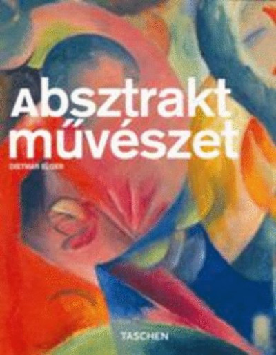 Elger, Dietmar: Absztrak művészet
