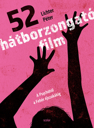 Lichter Péter: 52 hátborzongató film