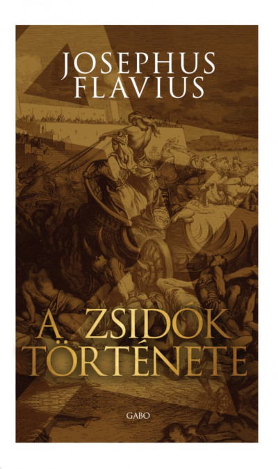 Josephus Flavius: A zsidók története