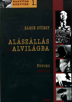 Báron György: Alászállás az alvilágba