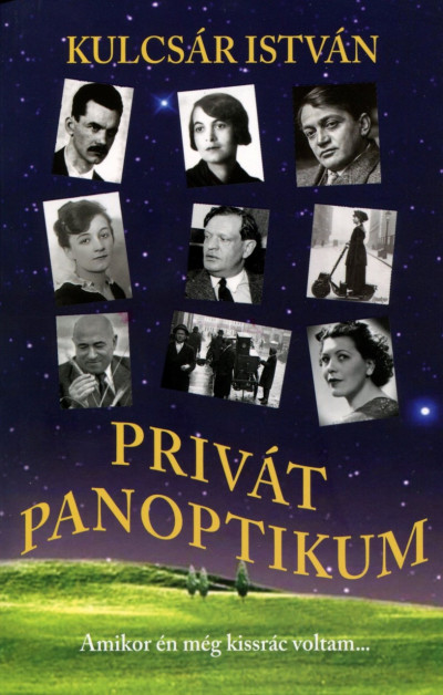 Kulcsár István: Privát panoptikum