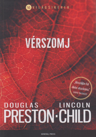 Preston, D.- Child, L.: Vérszomj