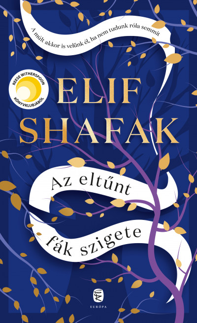 Elif Safak: Az eltűnt fák szigete