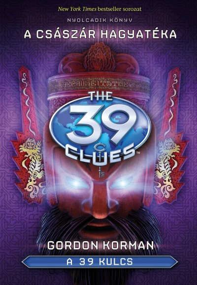 Gordon Korman: A 39 kulcs 8. – A császár hagyatéka