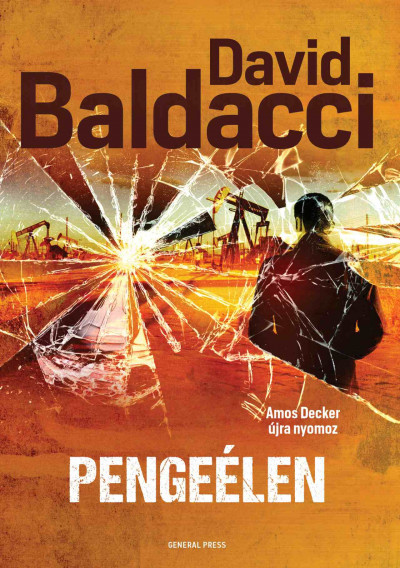 Baldacci, David: Pengeélen