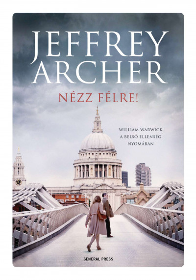 Archer, Jeffrey: Nézz félre