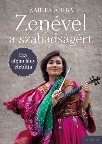 Zarifa Adiba: Zenével a szabadságért