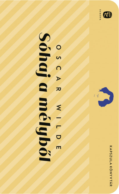 Wilde Oscar: Sóhaj a mélyből – Kapszula Könyvtár