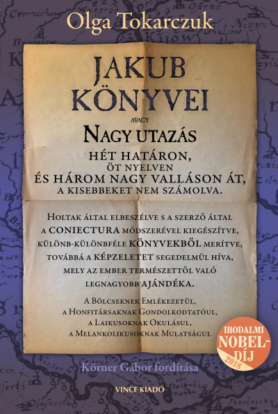 Olga Tokarczuk: Jakub könyvei – avagy Nagy utazás hét határon, öt nyelven és három nagy valláson át, a kisebbeket nem számolva