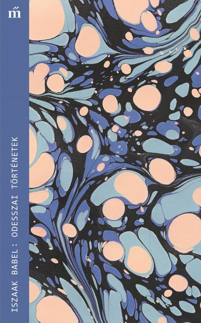 Babel, Iszaak: Odesszai történetek – Magvető zsebkönyvtár