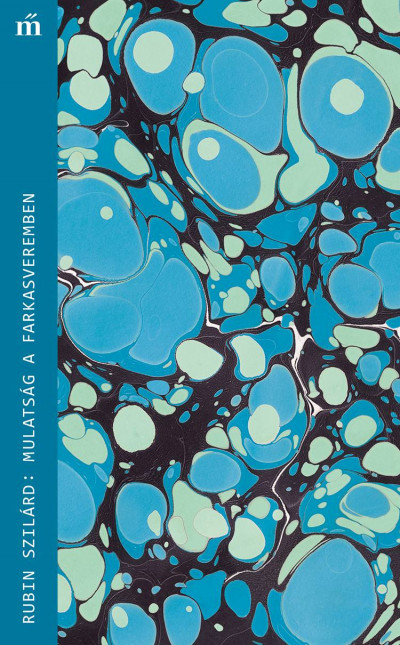 Rubin Szilárd: Mulatság a farkasveremben – Magvető zsebkönyvtár