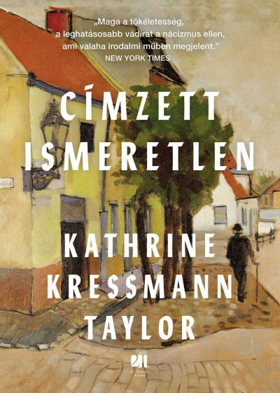 Kathrine Kressmann Taylor: Címzett Ismeretlen