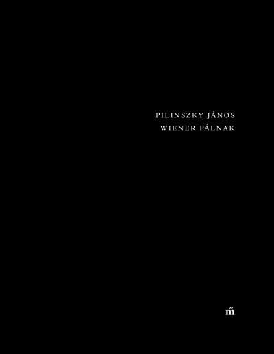 Pilinszky János: Wiener Pálnak