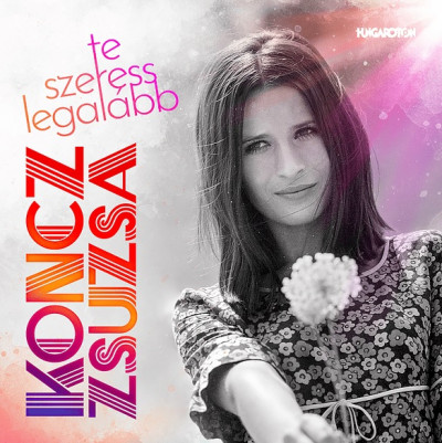 Koncz Zsuzsa: Te szeress legalább – CD